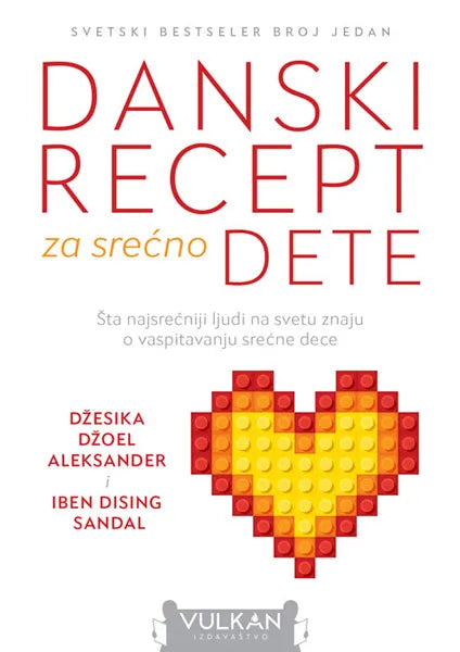 DANSKI RECEPT ZA SREĆNO DETE