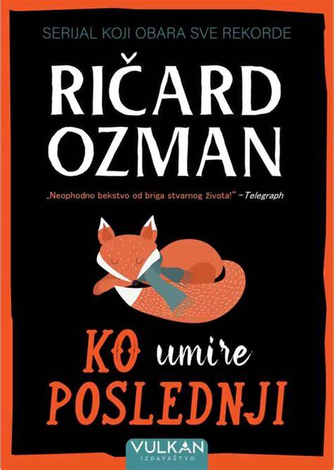 KO UMIRE POSLEDNJI