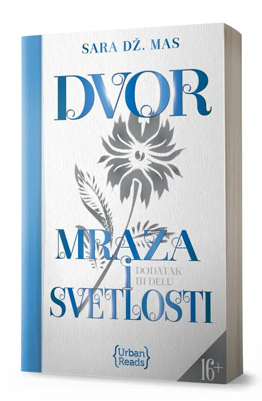 DVOR MRAZA I SVETLOSTI - Sara Dž. Mas