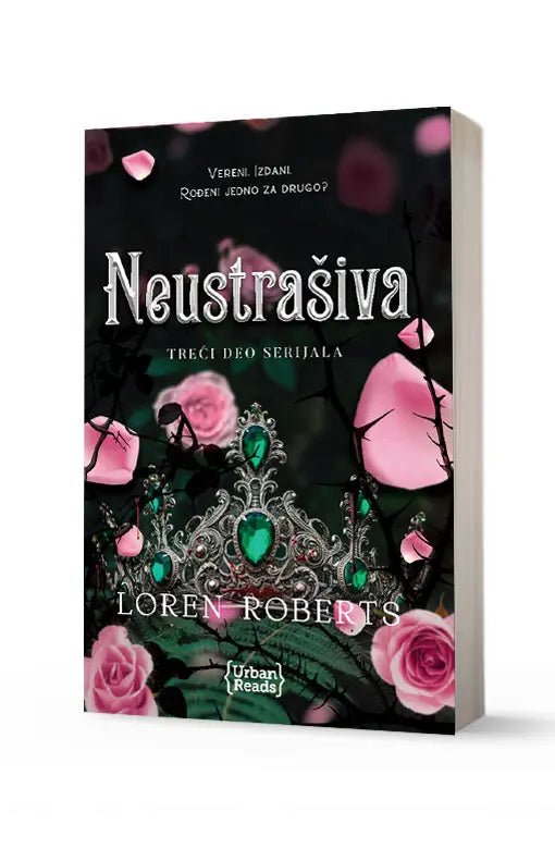 NEUSTRAŠIVA (Nemoćna 3) - Loren Roberts