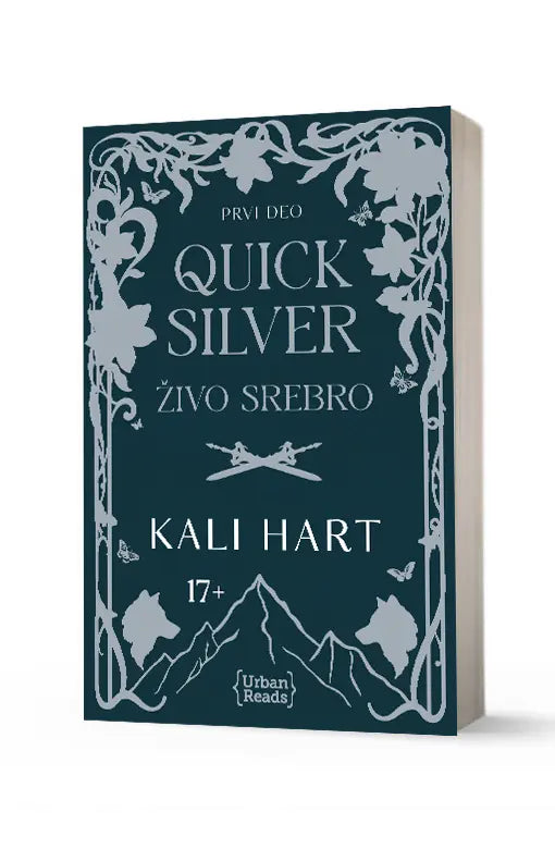 QUICKSILVER ŽIVO SREBRO (Quicksilver 1) - KALI HART